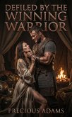 Defiled By The Winning Warrior (eBook, ePUB)