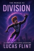 The Merge #2: Division: A Superhero Multiverse Adventure (eBook, ePUB)