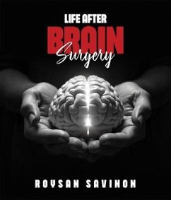 Life After Brain Surgery (eBook, ePUB) - Savinon, Roysan