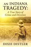 An Indiana Tragedy (eBook, ePUB)