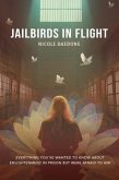 Jailbirds in Flight (eBook, ePUB)