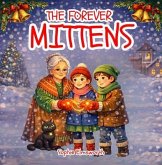 The Forever Mittens (eBook, ePUB)
