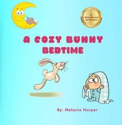 A Cozy Bunny Bedtime (eBook, ePUB) - Harper, Melanie