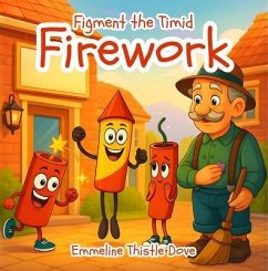 Cover Figment the Timid Firework: Figment the Timid (eBook, ePUB)