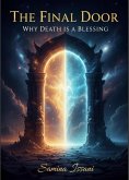 The Final Door: Why Death is a Blessing (eBook, ePUB)
