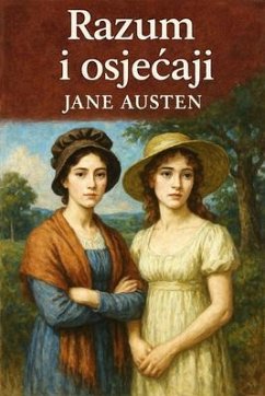 Razum i osjecaji (eBook, ePUB) - Austen, Jane