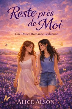 Reste près de Moi (eBook, ePUB) - Alson, Alice