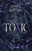 Toxic - Tome 01 (eBook, ePUB)