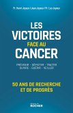 Les victoires face au cancer (eBook, ePUB)