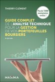 Guide complet de l'analyse technique pour la gestion de vos portefeuilles boursiers - 9e éd. (eBook, ePUB)