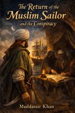 The Return of the Muslim Sailor and the Conspiracy (Classics Reimagined, #2) (eBook, ePUB)