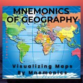 Mnemonics Of Geography: Visualizing Maps By Mnemonics (eBook, ePUB)