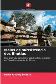 Meios de subsistência dos Bhutias