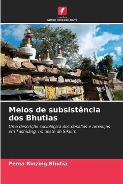 Meios de subsistência dos Bhutias - Bhutia, Pema Rinzing