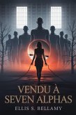 Vendu à Seven Alphas (eBook, ePUB)