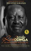 Raila Amolo Odinga: The African Messiah We Failed to See - Power, Sacrifice, and the Moral Architecture of Leadership (eBook, ePUB)