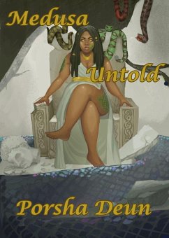 Medusa Untold (eBook, ePUB) - Deun, Porsha Medusa Untold (eBook, ePUB) - Deun, Porsha