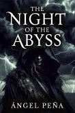The Night Of The Abyss (eBook, ePUB) The Night Of The Abyss (eBook, ePUB)