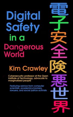 Digital Safety in a Dangerous World (eBook, ePUB) - Crawley, Kim