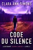 Code du Silence (Lieutenante Sierra Lancer, #2) (eBook, ePUB)