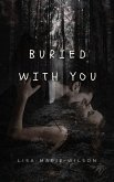 Buried With You (eBook, ePUB)