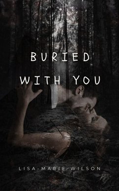 Buried With You (eBook, ePUB) - Wilson, Lisa-Marie