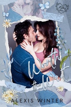 Worth the Wait (Flirting with Forever, #3) (eBook, ePUB) - Winter, Alexis