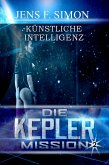 Künstliche Intelligenz (Die Kepler Mission 2) (eBook, ePUB)