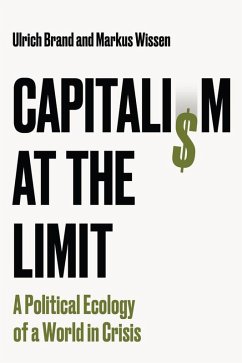Capitalism at the Limit (eBook, ePUB) - Brand, Ulrich; Wissen, Markus
