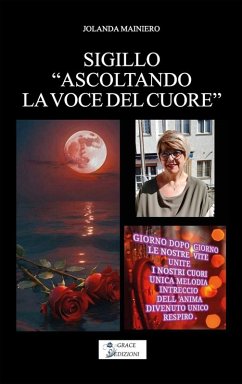 Sigillo ascoltando la voce del cuore (eBook, ePUB) - Mainiero, Jolanda