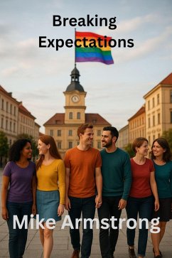 Breaking Expectations (Love, love, love, #30) (eBook, ePUB) - Armstrong, Mike