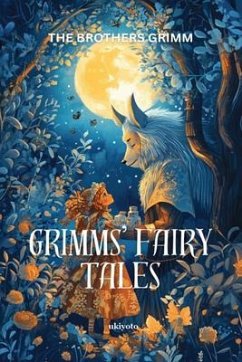 Grimm's Fairy Tales   Timeless Classics (eBook, ePUB) - The Brothers Grimm