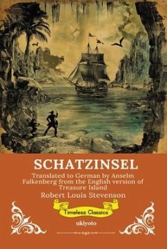 SCHATZINSEL   German Version of Treasure Island (eBook, ePUB) - Robert Louis Stevenson