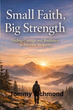Cover Small Faith, Big Strength (Small Lead Into Big, #48) (eBook, ePUB)
