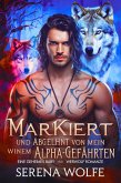 Markiert und abgelehnt von meinem alpha-gefährten: eine geheimes baby werwolf romanze (Abgelehntes Gestaltwandler-Tagebuch, #3) (eBook, ePUB)