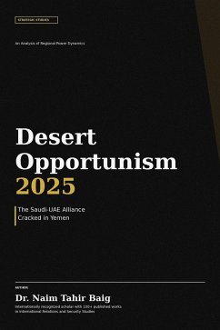 Desert Opportunism 2025 (eBook, ePUB) - Baig, Naim Tahir
