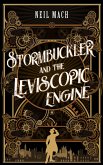Stormbuckler and the Leviscopic Engine (eBook, ePUB) Stormbuckler and the Leviscopic Engine (eBook, ePUB)