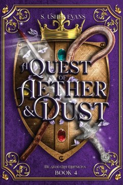 Cover A Quest of Aether and Dust (The Seod Croi Chronicles, #4) (eBook, ePUB)