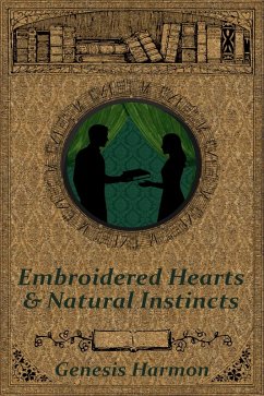 Cover Embroidered Hearts & Natural Instincts (eBook, ePUB)