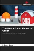 The New African Financial Order