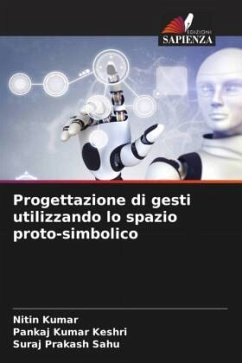 Cover Progettazione di gesti utilizzando lo spazio proto-simbolico