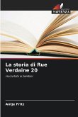 La storia di Rue Verdaine 20