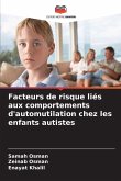 Facteurs de risque liés aux comportements d'automutilation chez les enfants autistes