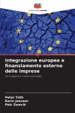Integrazione europea e finanziamento esterno delle imprese