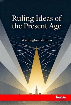 Ruling Ideas of the Present Age