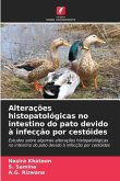 Alterações histopatológicas no intestino do pato devido à infecção por cestóides