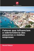 Fatores que influenciam a sobrevivência das pequenas e médias empresas