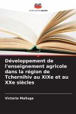 Développement de l'enseignement agricole dans la région de Tchernihiv au XIXe et au XXe siècles
