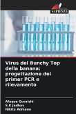 Virus del Bunchy Top della banana: progettazione dei primer PCR e rilevamento