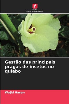 Gestão das principais pragas de insetos no quiabo - Hasan, Wajid